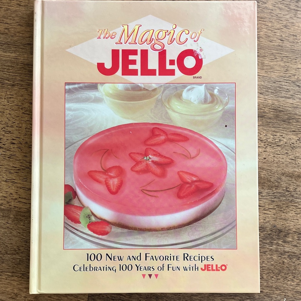 The Magic of JELL-O Cookbook